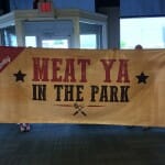 Meat Ya in The Park sign