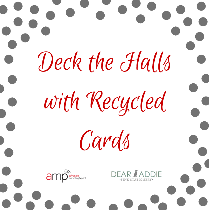 Deck the halls with recycled cards ad