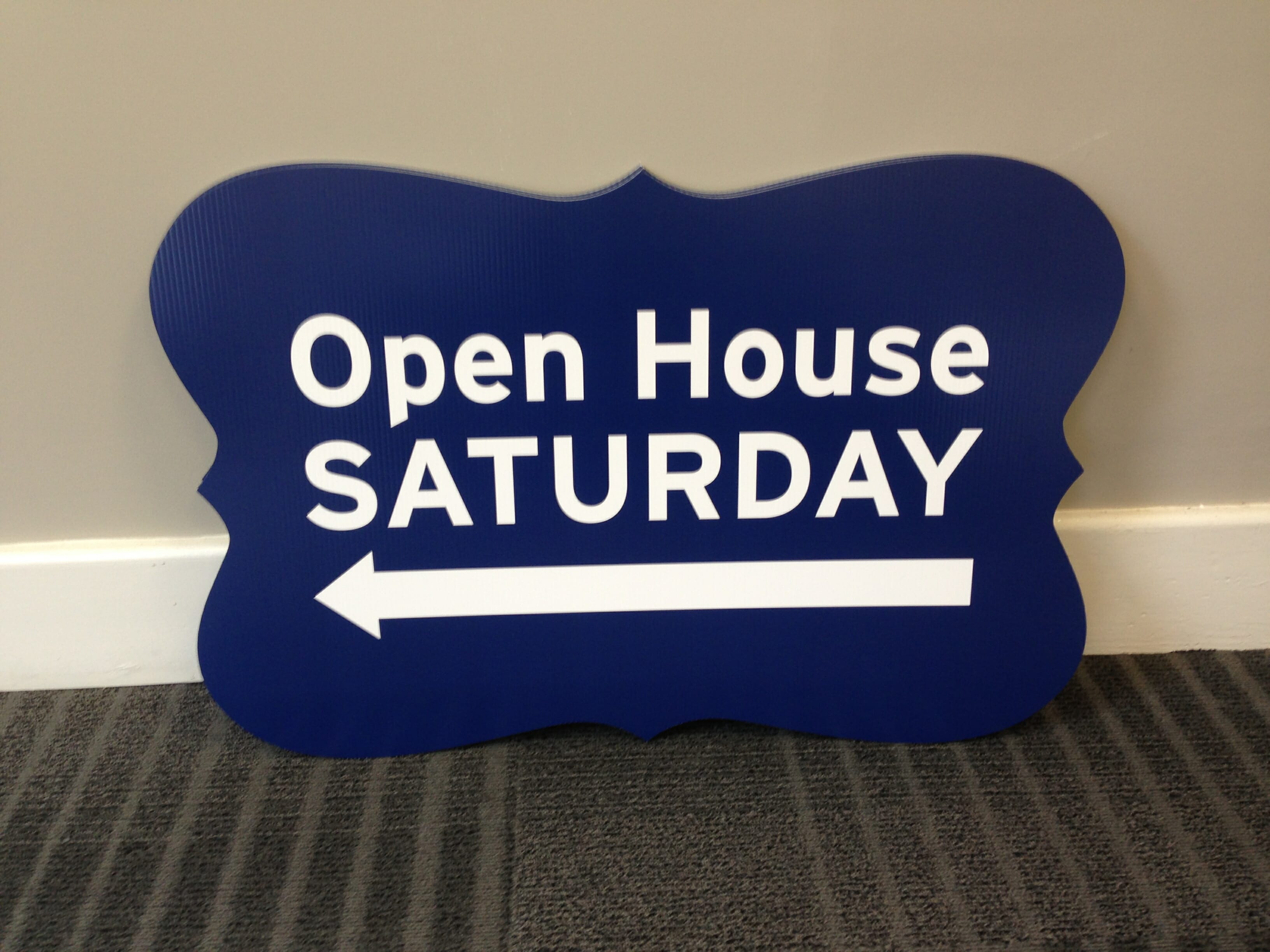 Die cut open house sign