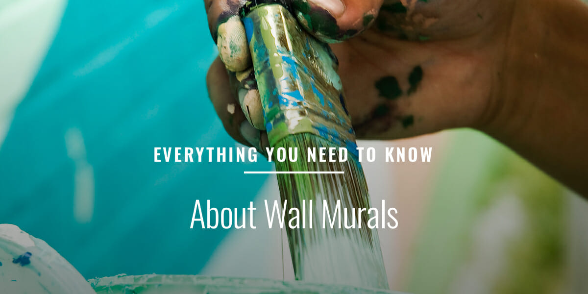 Everything You Need To Know About Wall Murals